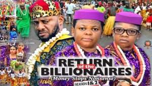 Movie: Return of the Billionaires (2019) Complete