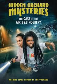 Hidden-Orchard-Mysterie-The-Case-of-the-Air-B-and-B-Robbery-2020