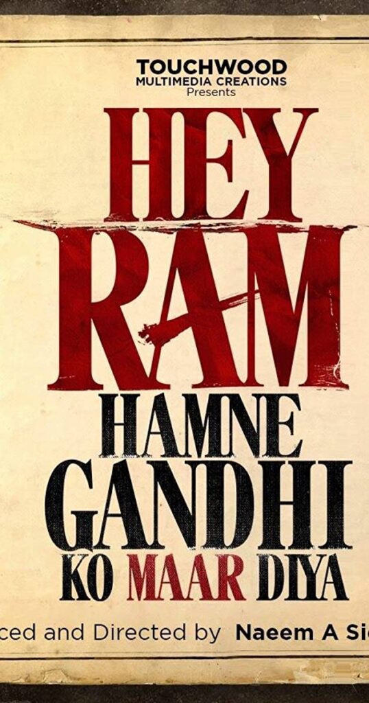 Hey Ram Hamne Gandhi Ko maar Diya