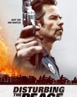 Disturbing the Peace (2020) Fzmovies Free Download Mp4