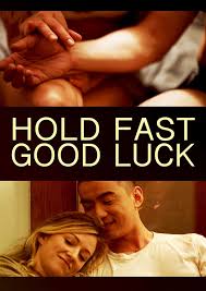 Hold Fast, Good Luck (2019) fzmovie free Mp4 Download
