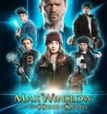 Max Winslow and the House of Secrets (2019) fzmovies free Mp4 Download