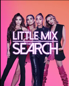 Little Mix The Search Season 1 Full Episodes Fztvseries Free Download