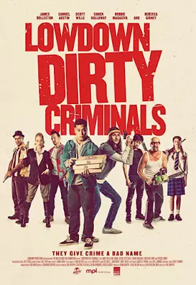 Lowdown Dirty Criminals (2020) Fzmovies Free Download