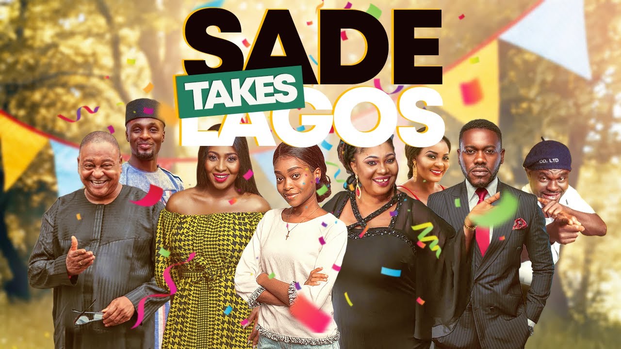 Sade Takes Lagos (Nollywood) NetNaija Free Download