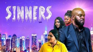 Sinners (Nollywood) NetNaija Free Download
