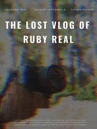 Download Movie The-Lost-Vlog-of-Ruby-Real-2020