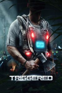 Triggered (2020) Movie Download