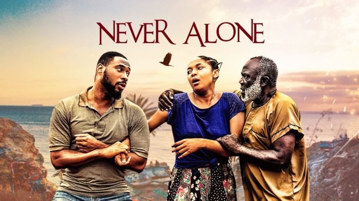 Never Alone (Nollywood) NetNaija Free Download