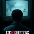 Ask No Questions (2020) Fzmovies Free Download