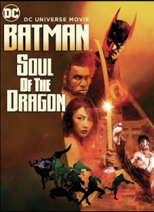 Batman Soul of the Dragon (2021) Fzmovies Free Download