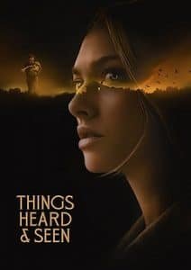 Things Heard And Seen 2021 Movie Download