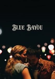 Blue Bayou 2021 Movie Download Mp4