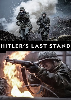 Hitlers Last Stand Complete S01 Free Download Mp4