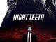 Night Teeth 2021 Fzmovies Free Download Mp4