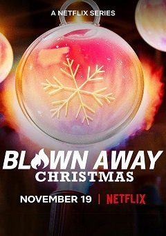 Blown Away Christmas Complete S01 Free Download Mp4