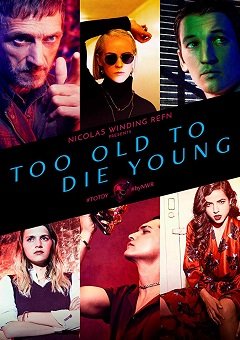 Too Old to Die Young Complete S01 Free Download Mp4
