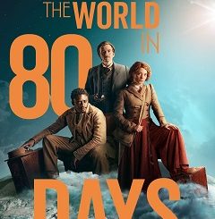 Around the World in 80 Days Complete S01 Download Mp4