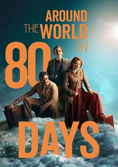 Around the World in 80 Days Complete S01 Download Mp4