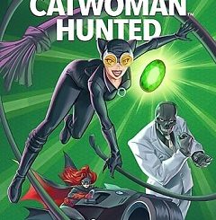 Catwoman Hunted 2022 Movie Free Download Mp4