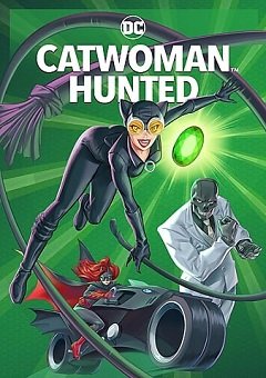 Catwoman Hunted 2022 Movie Free Download Mp4