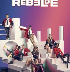 Rebelde Complete S01 DUAL Free Download Mp4
