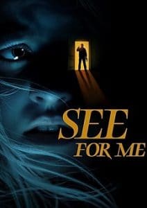 See for Me 2021 Fzmovies Free Download Mp4