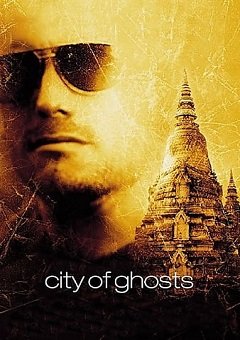 City of Ghosts 2002 Movie Download Mp4