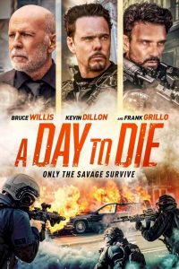 A Day to Die (2022) Movie Download Mp4