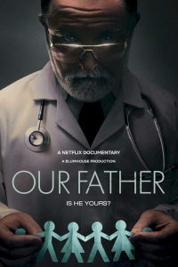 Our Father (2022) Movie Download Mp4