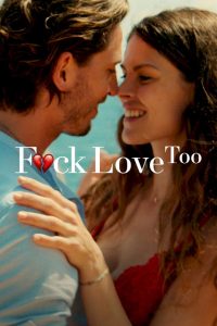 F*ck Love Too (2022) [Dutch] Movie Download Mp4