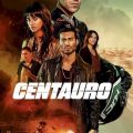 Centauro (2022) [Spanish] Movie Download Mp4