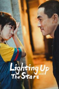 Lighting up the Stars (2022) [Chinese] Movie Download Mp4