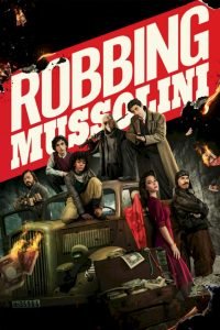 Robbing Mussolini (2022) [Italian] Movie Download Mp4