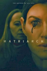 Matriarch (2022)