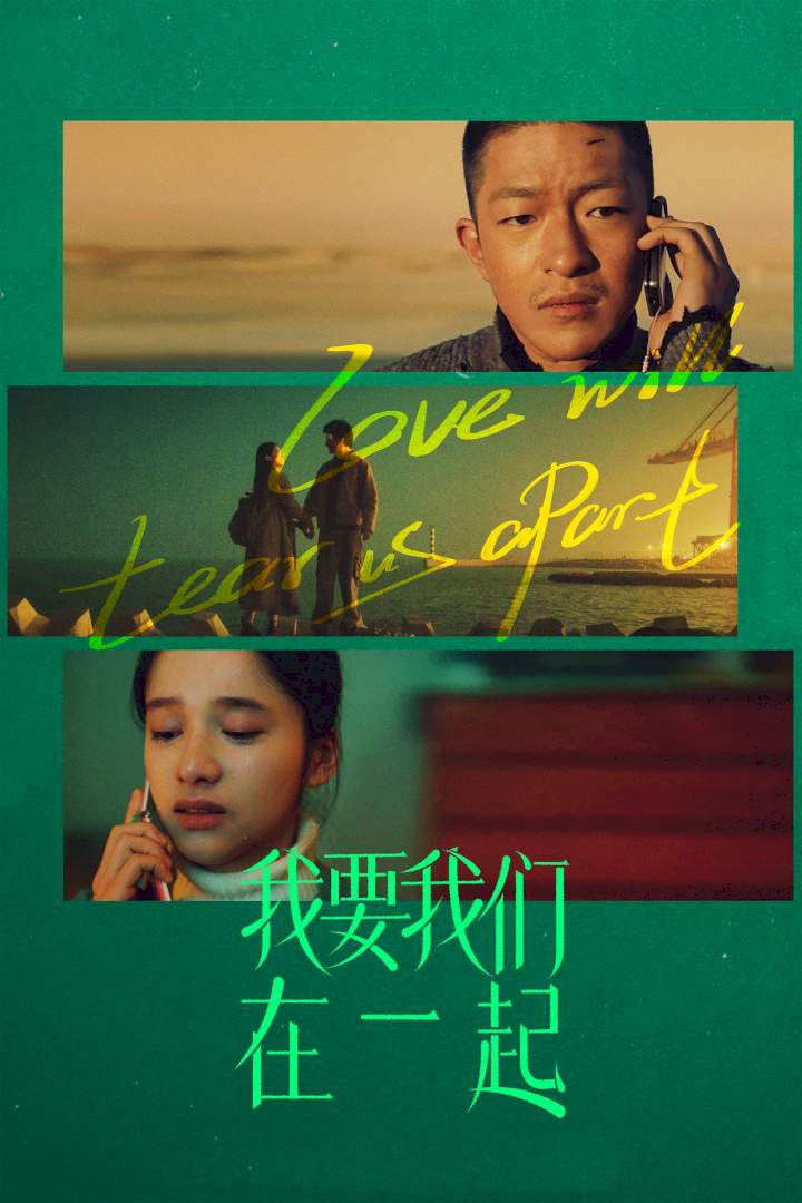 Love Will Tear Us Apart (2021) [Chinese] Movie Download Mp4