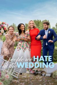 The People We Hate at the Wedding (2022) Movie Download Mp4