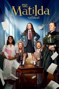 Roald Dahl's Matilda the Musical (2022) Movie Download Mp4