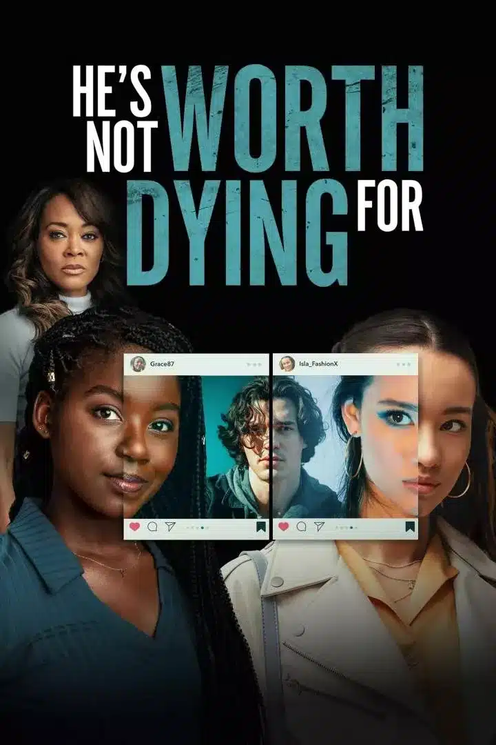 He's Not Worth Dying For (2022) Movie Download Mp4