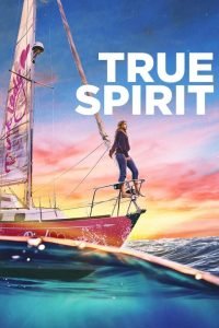 True Spirit (2023) Movie Download Mp4