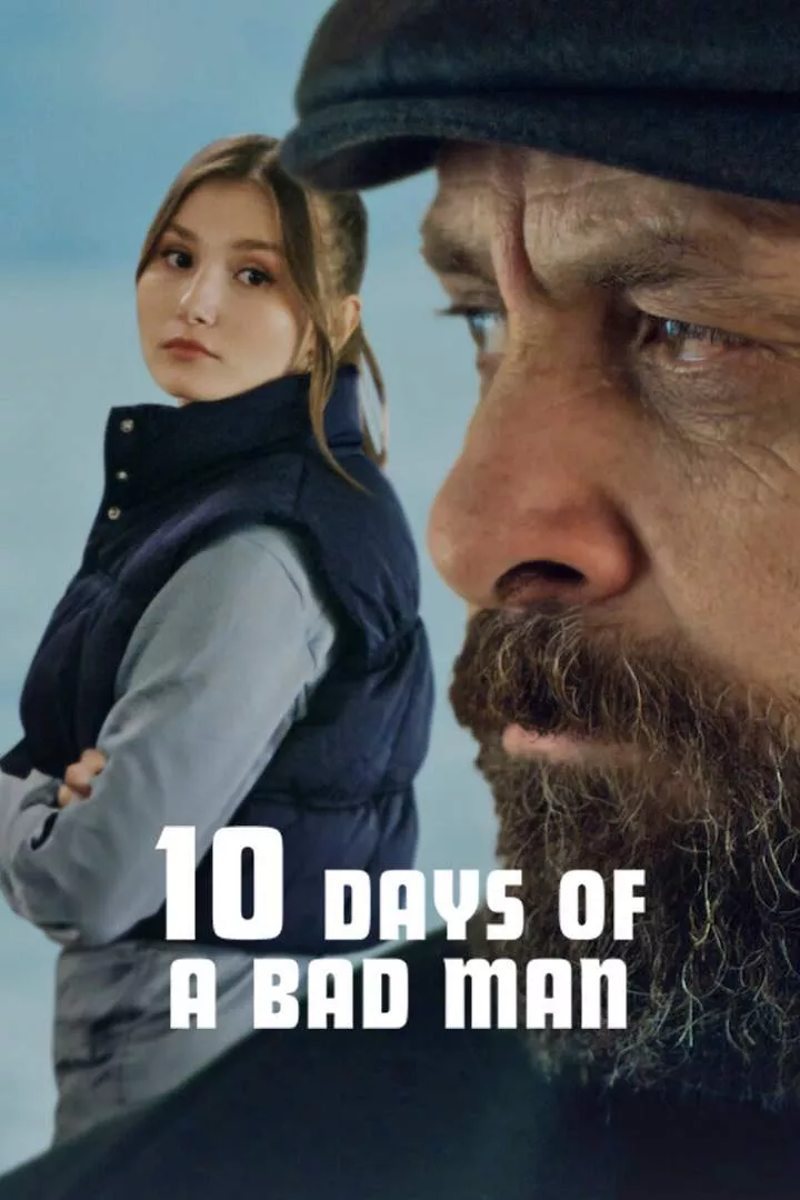 10 Days of a Bad Man