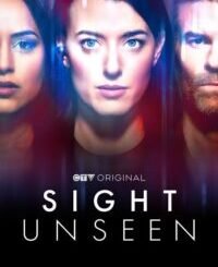 Sight Unseen (2024) Complete Season 1