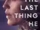 The Last Thing He Told Me (2023) Complete Season 1