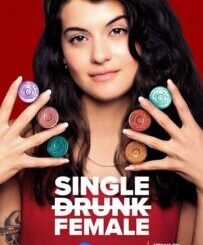 Single Drunk Female (2022) Complete Season 1