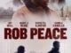 Rob Peace (2024) MOVIE