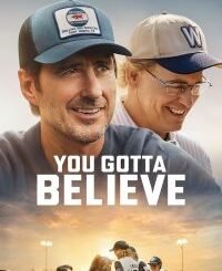 You Gotta Believe (2024) MOVIE