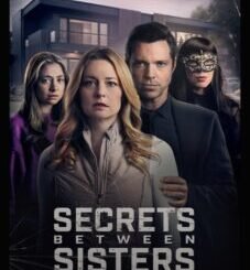 Secrets Between Sisters (2024) MOVIE