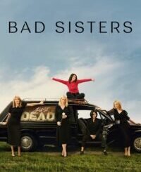 Bad Sisters (2024) Complete Season 1