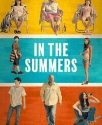 In the Summers (2024) MOVIE