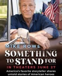 Something to Stand for with Mike Rowe (2024) MOVIE